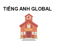  TIẾNG ANH GLOBAL